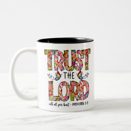 Trust The Lord Sublimation Two_Tone Coffee Mug