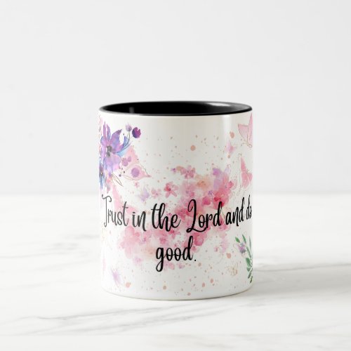 Trust the lord Two_Tone coffee mug