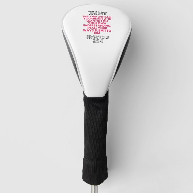 TRUST THE LORD WITH ALL YOUR HEART GOLF HEAD COVER (Front)