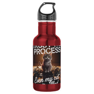 Trust The Process Cat Office Humor Meme Stainless Steel Water Bottle
