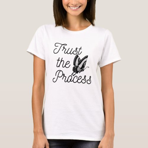 Trust The Process With Black Butterfly Female T_Shirt