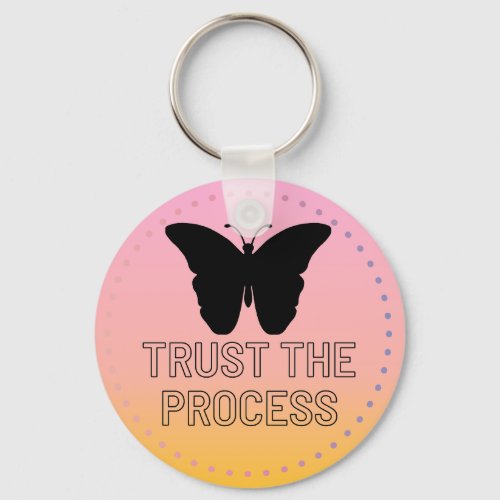 Trust the Process with Black Butterfly Silhouette Keychain