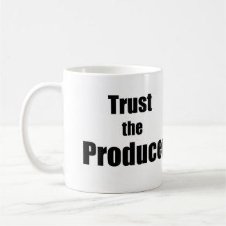 Trust the Producer Coffee Mug
