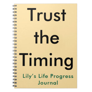 Trust the Timing Custom Name healing journey  Notebook