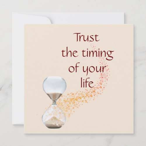 Trust the Timing of Your Life Quote Hourglass