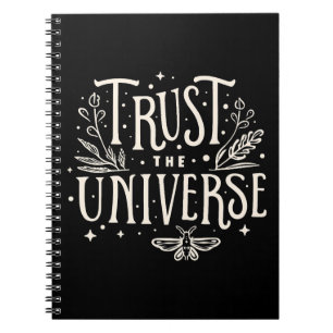 Trust the universe notebook