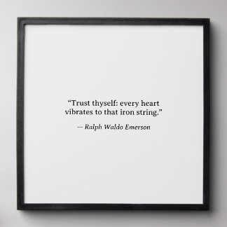Trust Thyself — Ralph Waldo Emerson Minimalist Wal Peel And Stick Photo Tile