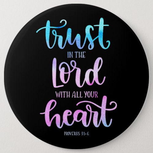 Trust With All Your Heart Christian Bible Verse Button