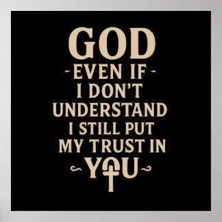 Trust You Christian Faith Quote Poster