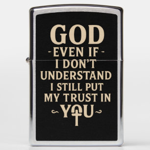 Trust You Christian Faith Quote Zippo Lighter