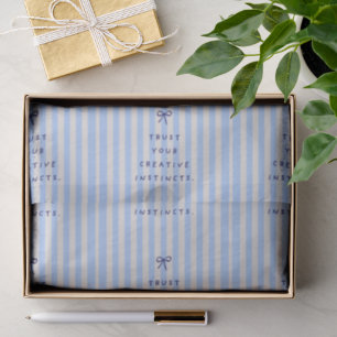 'Trust Your Creative Instincts.' Blue Beige Stripe Tissue Paper