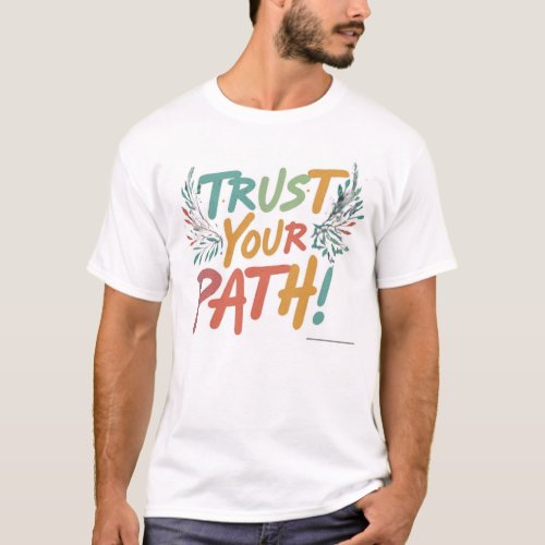 Trust Your Glow T_Shirt