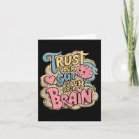 Trust Your Gut But Use Your Brain Motivational Des