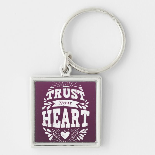 Trust Your Heart Keychain (Front)