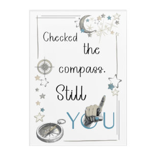 Trust Your Inner Compass. Self Care Afirmation Acrylic Print