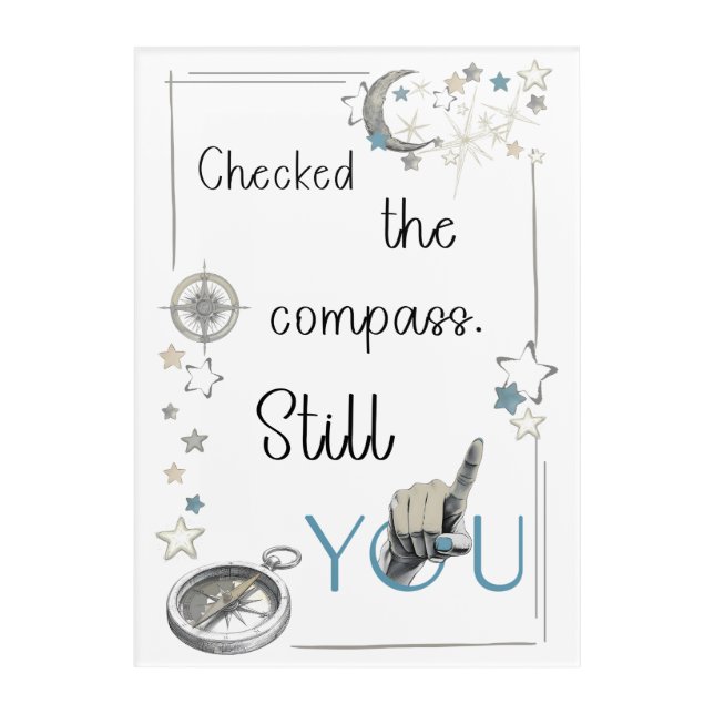 Trust Your Inner Compass. Self Care Afirmation Acrylic Print (Front)