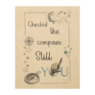 Trust Your Inner Compass. Self Care Afirmation Wood Wall Art