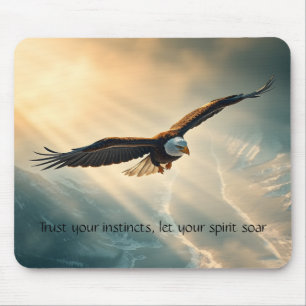 Trust your instincts, let your spirit soar   mouse pad