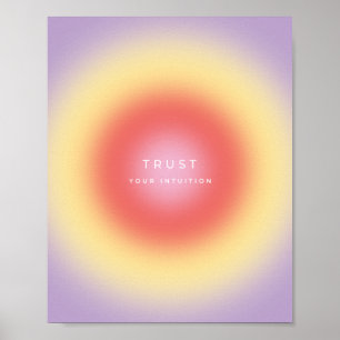 Trust Your Intuition Poster