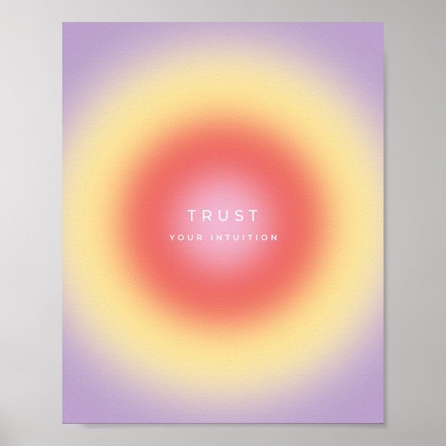 Trust Your Intuition Poster (Front)