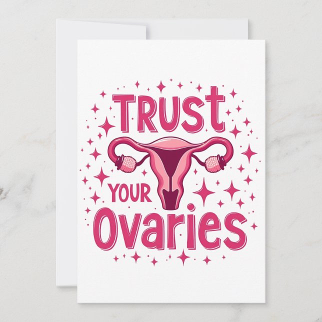 Trust Your Ovaries Womb uterus Awareness  Invitation (Front)
