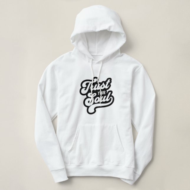 Trust Your Soul Women’s Sweater – Inspirational Qu (Design Front)
