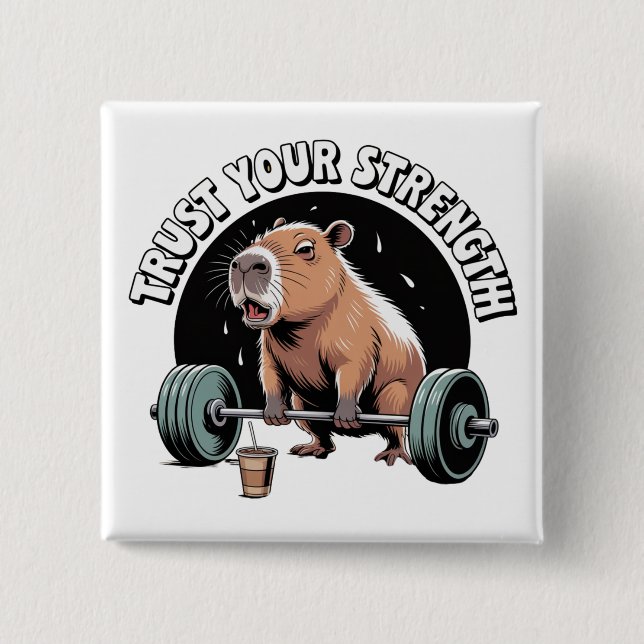 Trust Your Strength Button (Front)