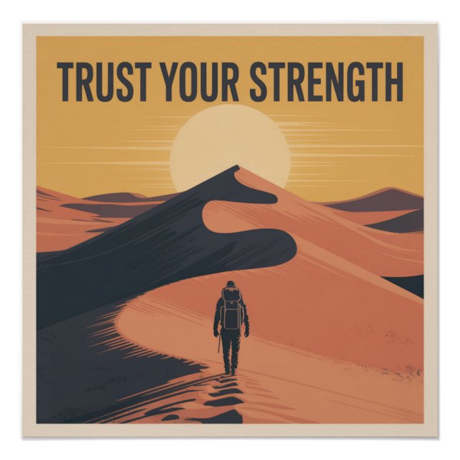 Trust Your Strength Poster (Front)
