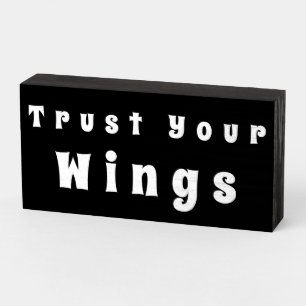 "Trust Your Wings" Encouragement Wood Box Sign