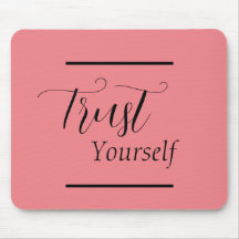 'Trust Yourself' Phrase Black Lettering