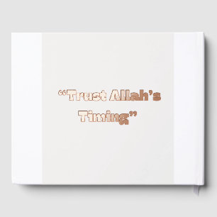 Trusting Allah’s Timing – Islamic Quote Notebook