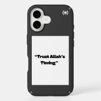 Trusting Allah’s Timing – Minimal Muslim Phone Cas
