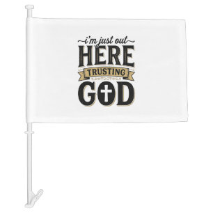 Trusting God Christian Quote Vintage T-Shirt Car Flag