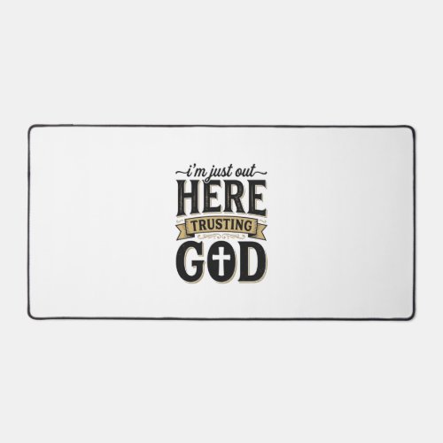 Trusting God Christian Quote Vintage T-Shirt Desk Mat