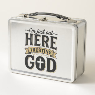 Trusting God Christian Quote Vintage T-Shirt Metal Lunch Box