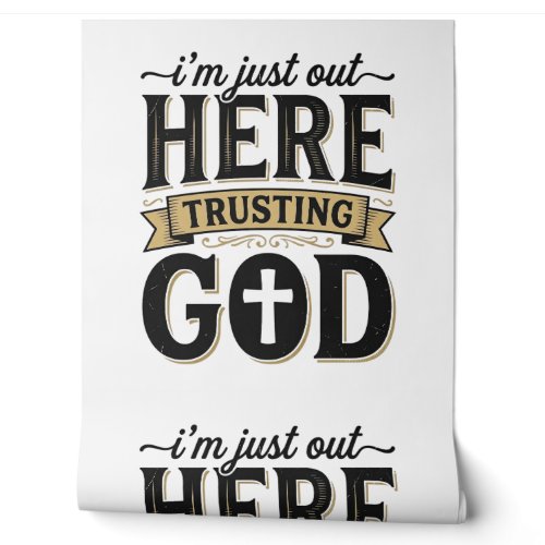 Trusting God Christian Quote Vintage T-Shirt Wallpaper