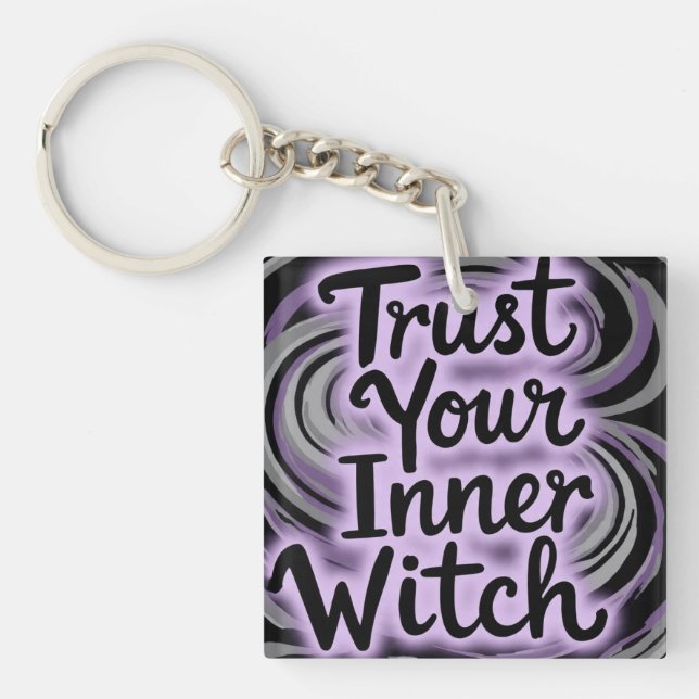 TrustYourInnerWitch Keychain (Front)