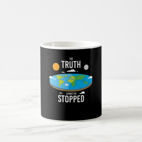 Truth Cannot Be Stopped Coffee Mug