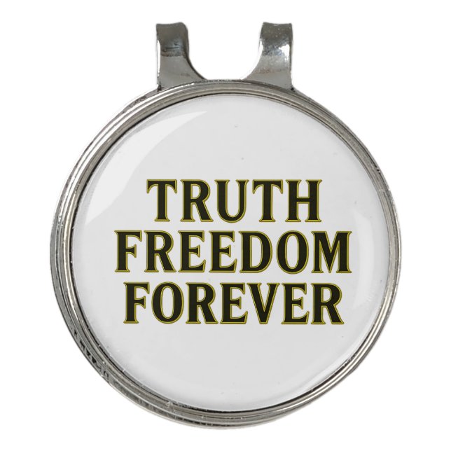 Truth, Freedom, Forever Hat Clip (Front)