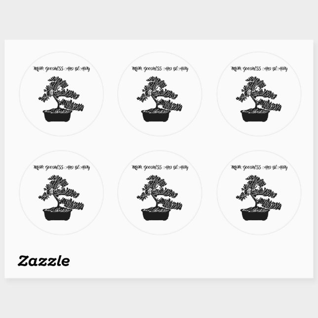 Truth Goodness Beauty Abstract Bonsai Tree quotes Classic Round Sticker