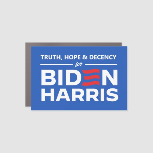 Truth Hope and Decency for Biden Harris Car Magnet