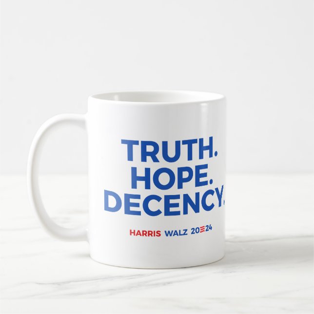 Truth Hope Decency - Harris Walz 2024 Coffee Mug (Left)