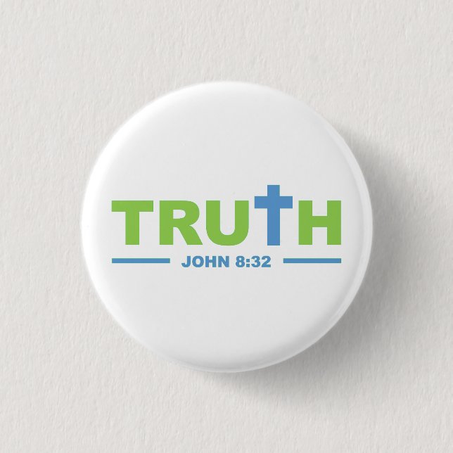 Truth in Christ Jesus Button (Front)