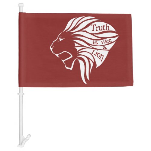 Truth is like a Lion Car Flag
