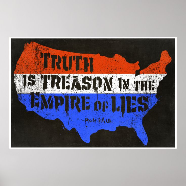 Truth Is Treason In The Empire Of Lies Poster Zazzle