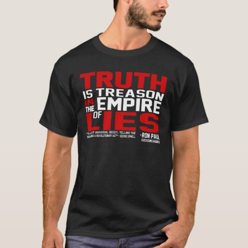 Truth Is Treason T_Shirt