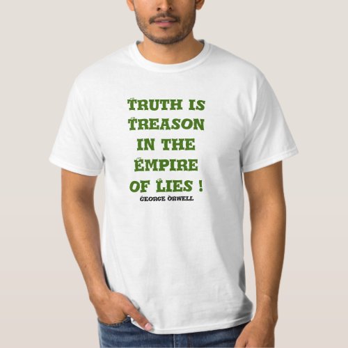 Truth is Treason T_Shirt