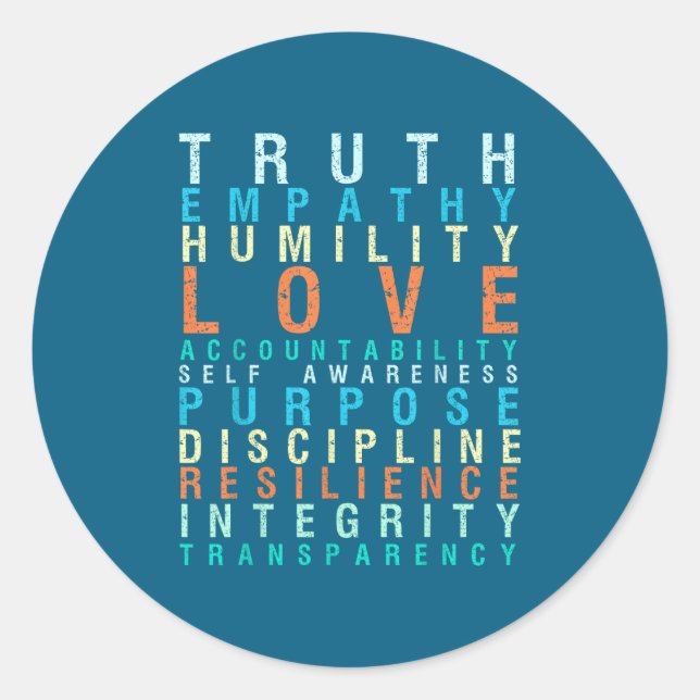 Truth Love Empathy Self Awareness Insrational Word Classic Round Sticker (Front)