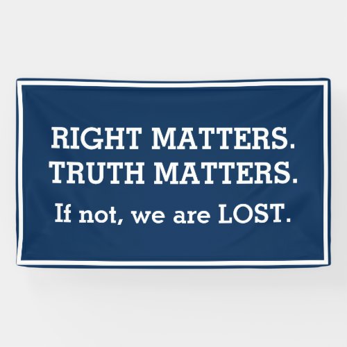 Truth Matters Impeachment Protest Sign  Blue