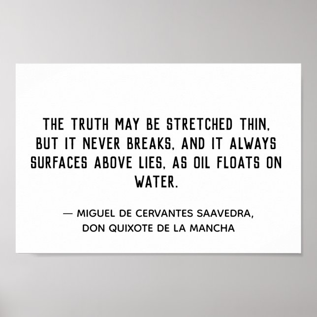 Truth Never Breaks Quote  Poster (Front)